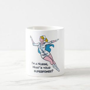 Mug Je suis infirmière, quelle est votre super-puissa