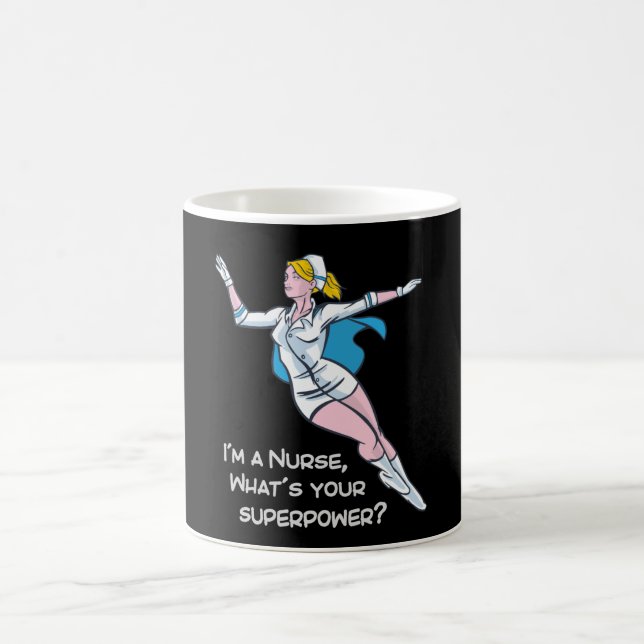 Mug Je suis infirmière, quelle est votre super-puissan (Centre)