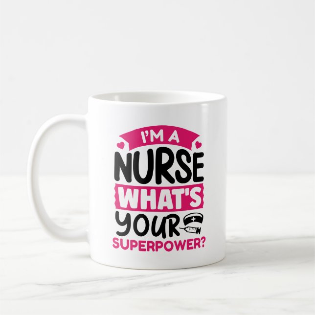 Mug Je suis infirmière Quelle est votre superpuissance (Gauche)