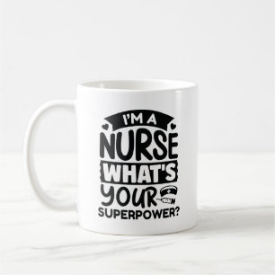 Mug Je suis infirmière Quelle est votre superpuissance