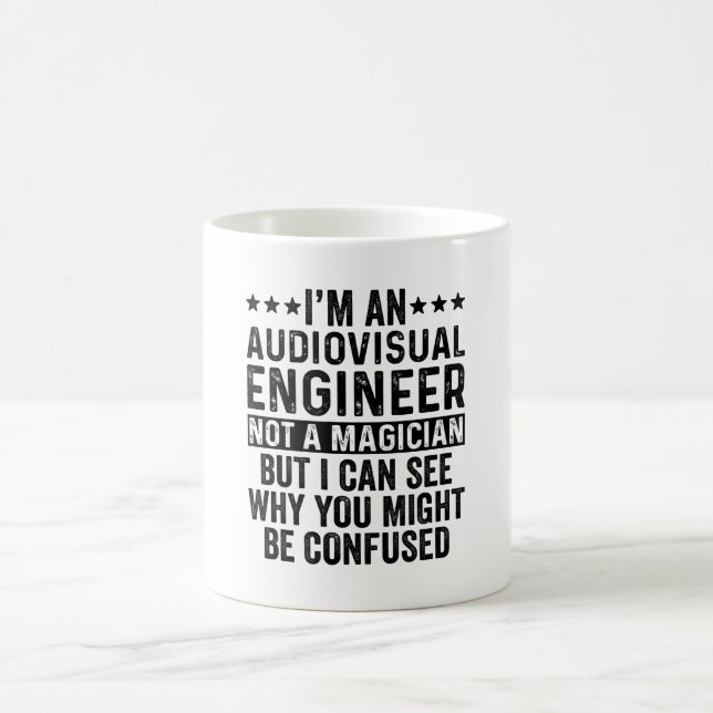 Mug Je suis Ingénieur Audiovisuel Pas un Magicien Drôl (Centre)