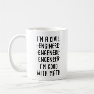 Mug Je suis ingénieur civil, je suis bon ingénieur mat