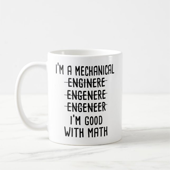Mug Je suis ingénieur en mécanique, je suis doué en ma (Gauche)
