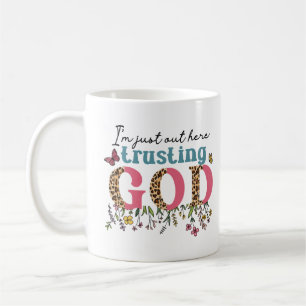 Mug Je suis juste ici pour faire confiance