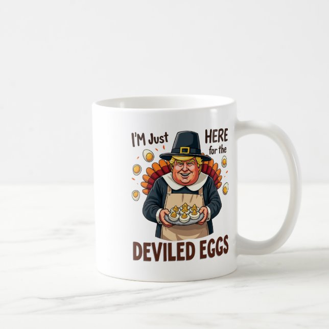 Mug Je suis juste ici pour les oeufs dévités drôle Tru (Droite)