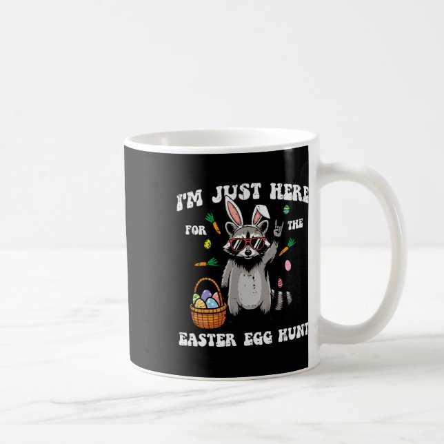 Mug Je suis juste là pour la chasse aux œufs de Pâques (Droite)