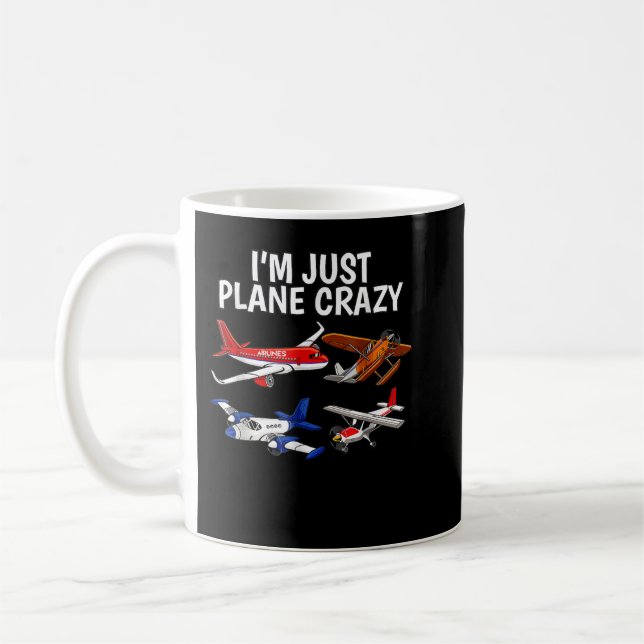 Mug Je suis juste Plane Crazy - Cadeaux d'aviation pou (Gauche)