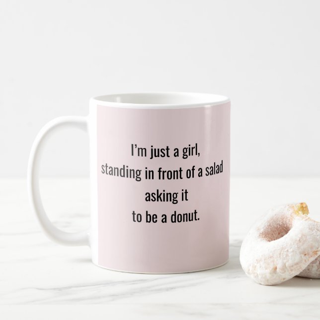 Mug "Je suis juste une fille", une citation drôle (Avec donut)