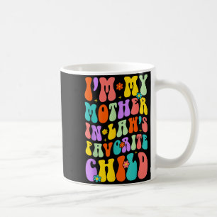 Mug Je Suis L’Enfant Préféré De Ma Belle-Mère Humour F