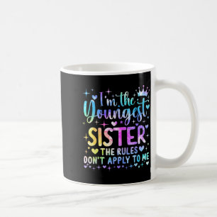 Mug Je suis la plus jeune sœur les règles ne s'appliqu