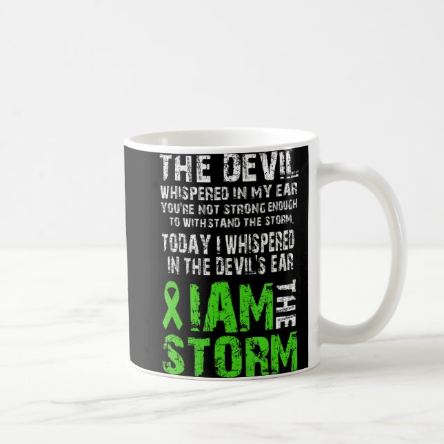 Mug Je Suis La Tempête Sensibilisation À La Santé Ment (Droite)