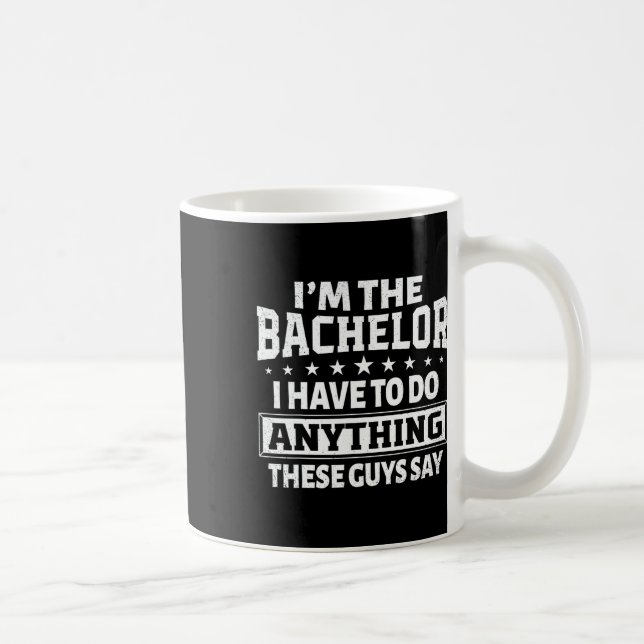 Mug Je suis le célibataire enterrement de vie de garço (Droite)