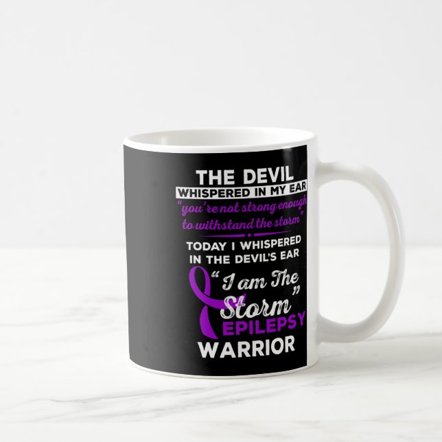Mug Je Suis Le Guerrier De L'Épilepsie De Tempête (Droite)