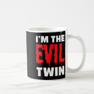 Mug Je suis le jumeau diabolique _ Chemise drôle d'Hal