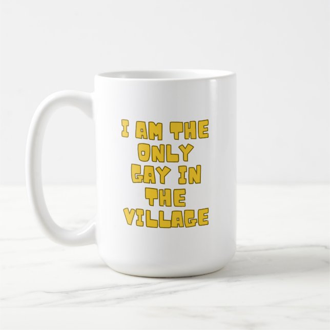 Mug Je Suis Le Seul Gay Du Village (Gauche)
