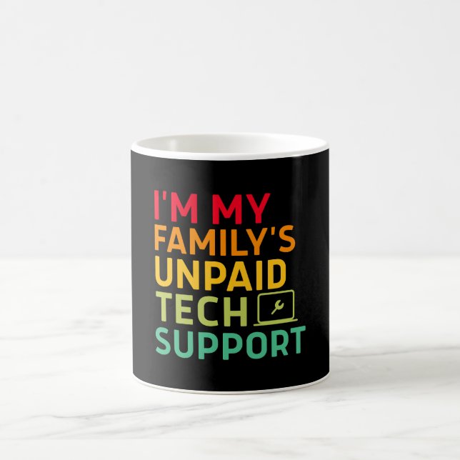 Mug Je suis le support technique non rémunéré de ma fa (Centre)