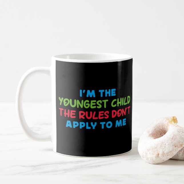 Mug Je suis l'enfant le plus jeune, les règles ne s'ap (Avec donut)