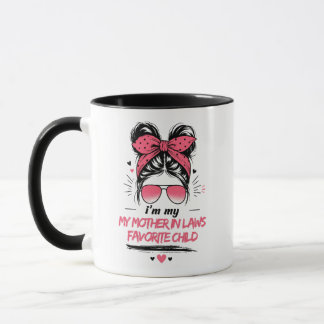 Mug  Je suis l'enfant préféré de ma belle-mère 