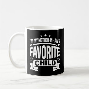 Mug Je suis l'enfant préféré de ma belle-mère pour le 
