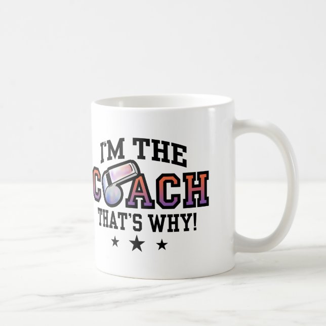 Mug Je suis l'entraîneur C'est pourquoi (Droite)