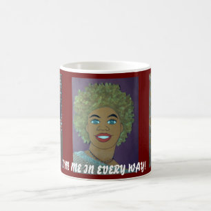 Mug Je suis MOI DANS CHAQUE Manière-Tasse