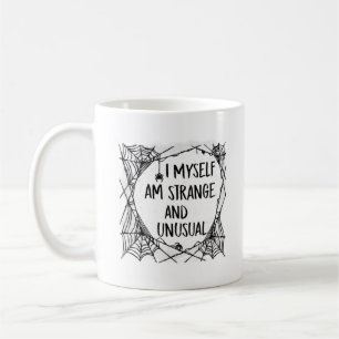 Mug Je Suis Moi-Même Étrange Et Inhabituel Halloween É