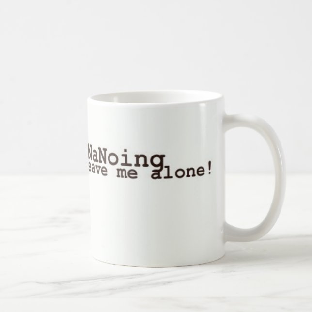 Mug Je suis NaNoing ! Laissez-moi seul (Droite)