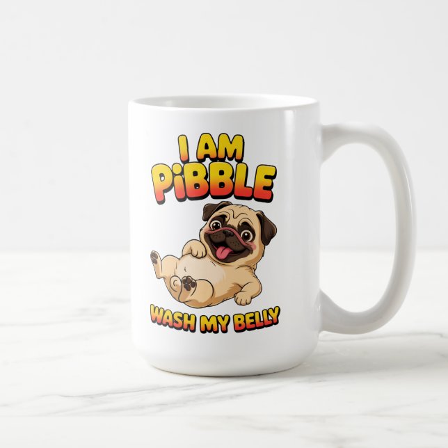 Mug Je Suis Pibble Lavez Mon Ventre (Droite)