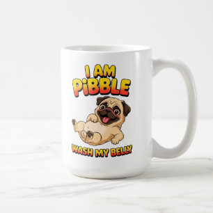Mug Je Suis Pibble Lavez Mon Ventre