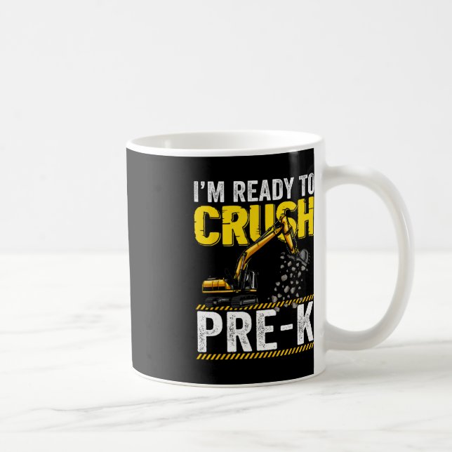 Mug Je suis prêt à écraser Bo Excavateur de constructi (Droite)