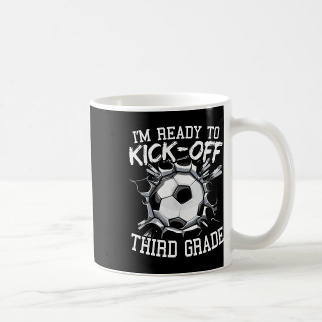 Mug Je suis prêt à lancer la troisième année, premier  (Droite)