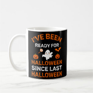 Mug Je Suis Prêt Pour Halloween Depuis Dernier