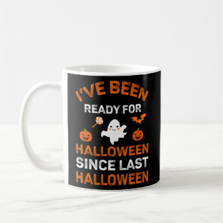 Mug Je Suis Prêt Pour Halloween Depuis Dernier