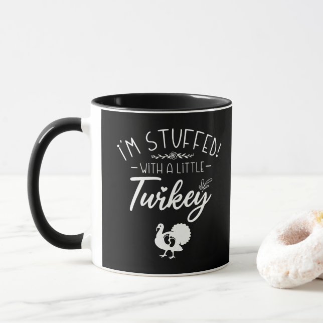 Mug Je Suis Rempli D'une Petite Dinde Maman Nouvelle (Avec donut)