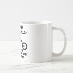 Mug Je suis seulement monté assez loin quand .....