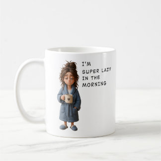 Mug Je suis super paresseux le matin
