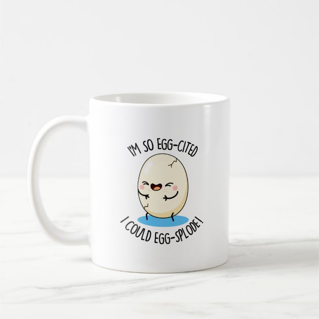 Mug Je suis tellement cité par les oeufs que j'aurais  (Gauche)