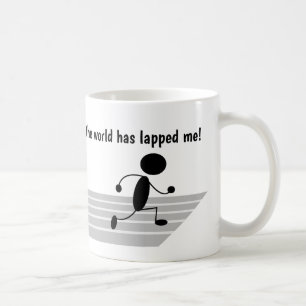 Mug Je suis tellement loin derrière le monde m'a Lappé