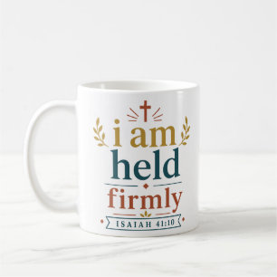 Mug Je Suis Tenue Fermement Citation Inspirante de la