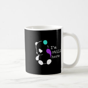 Mug Je suis toujours là - Semicolon Don Prévention du