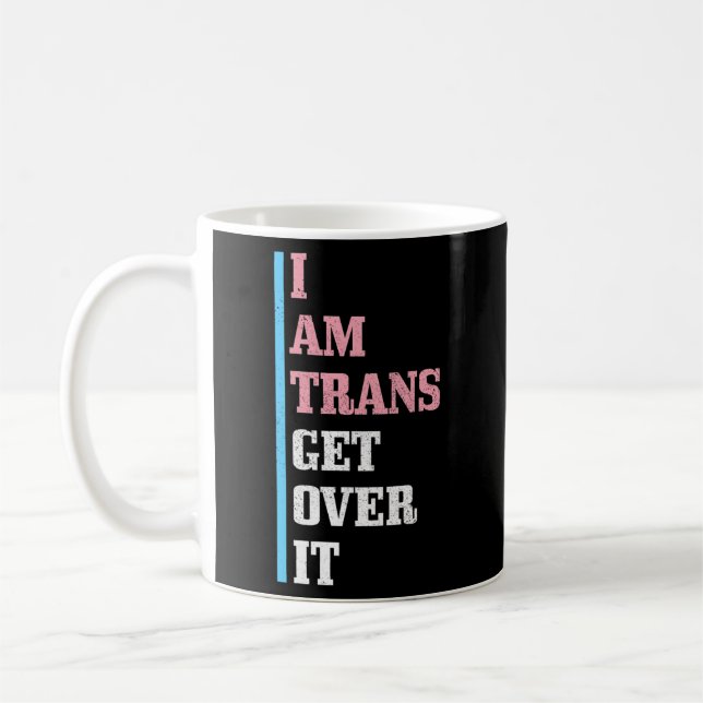 Mug Je Suis Trans Reprenez-Le Transgenre Fierté Drapea (Gauche)