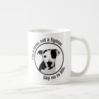 Mug Je suis un amant, pas un combattant. Anti-BSL