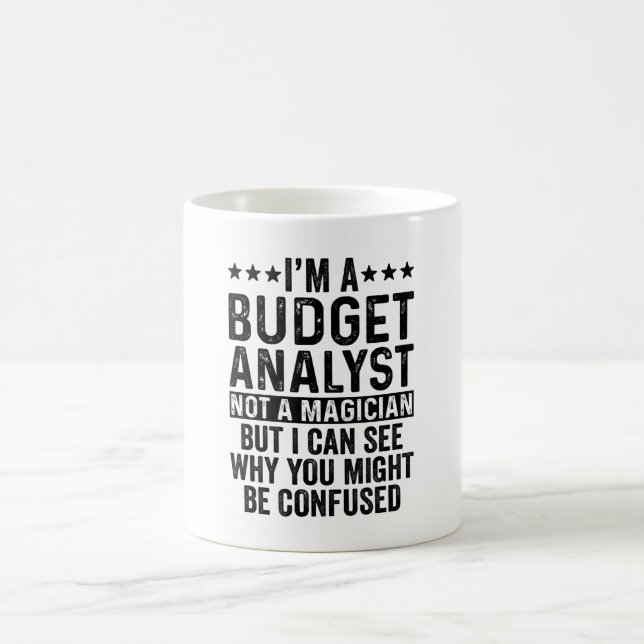 Mug Je suis un analyste budgétaire pas un magicien drô (Centre)