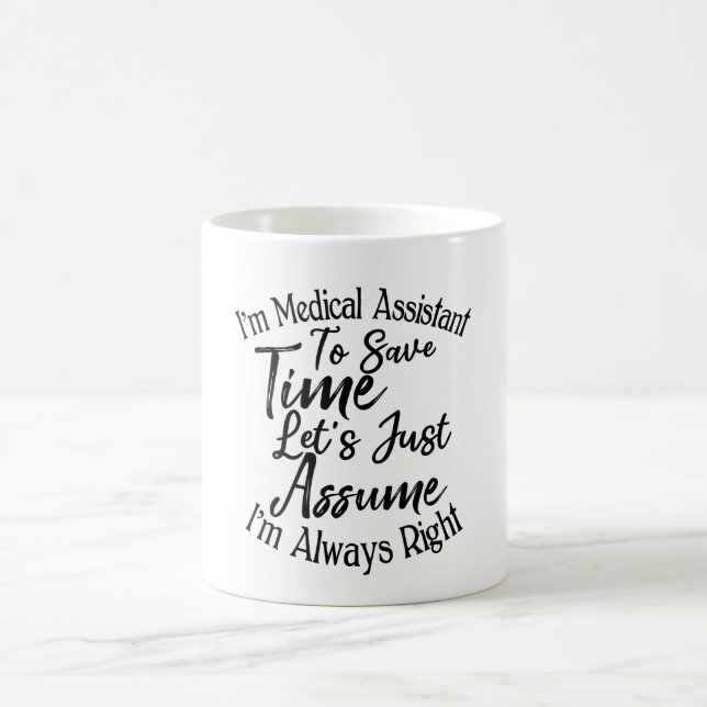 Mug Je suis un assistant Médicale pour gagner du temps (Centre)