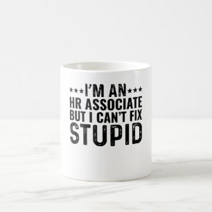 Mug Je suis un associé en RH mais je ne peux pas répar