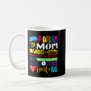 Mug Je suis un Autisme Maman Wallet Vide Fier Autisme 
