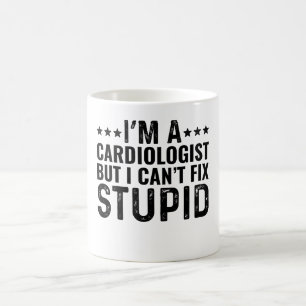 Mug Je suis un cardiologue mais je ne peux pas réparer