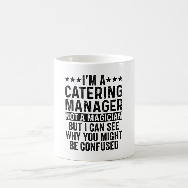 Mug Je suis un chef de traiteur pas un magicien drôle (Centre)