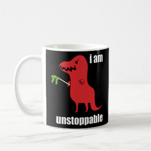 Mug Je suis un Dinosaure préhistorique Rex inarrêtable