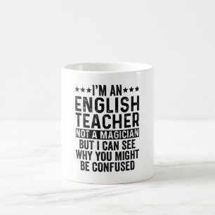 Mug Je suis un enseignant d'anglais pas un magicien dr